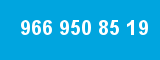 966 950 85 19 966 950 85 19